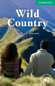 Cambridge English Readers: Wild Country Level 3